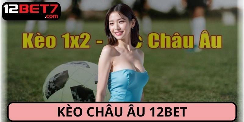 kèo châu Âu