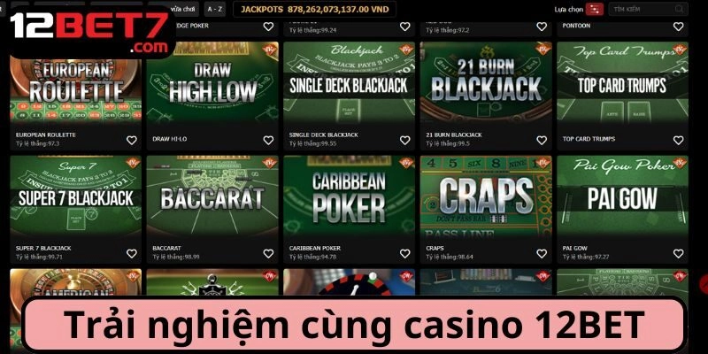 Trải nghiệm chân thực cùng casino trực tuyến